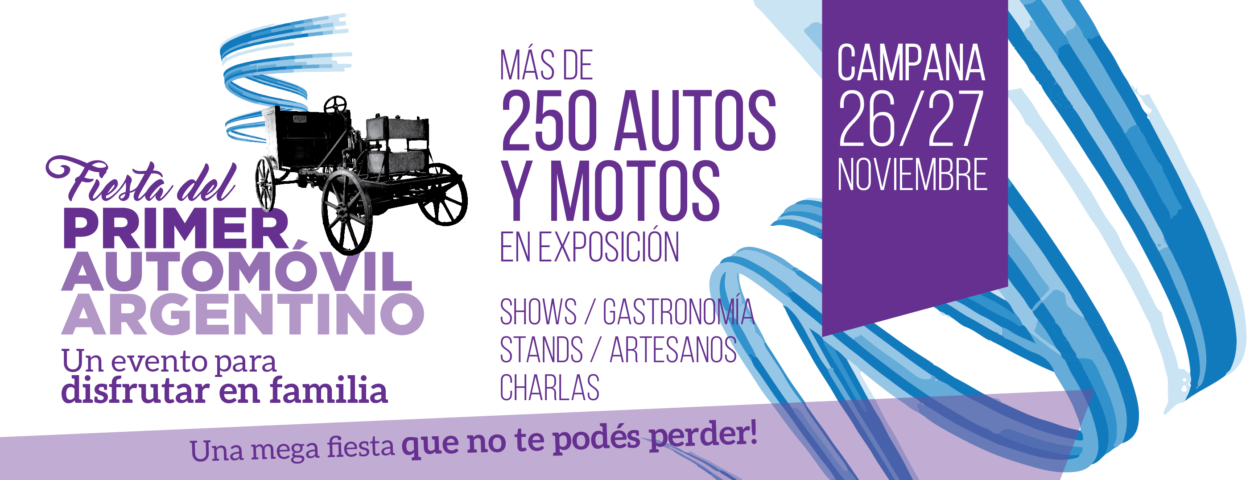 Llega la Fiesta del Primer Automóvil Argentino a Campana